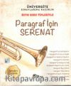 ÖSYM Soru Tipleriyle Paragraf İçin Serenat