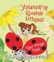 Yasemin’in Gizemli Bahçesi: Uğur Böceği Uçuç