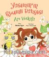 Yasemin’in Gizemli Bahçesi: Arı Vızkafa