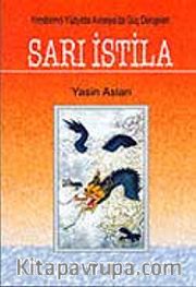 XXI. Yüzyıl Başlarında Avrasyada Güç Dengeleri ve Sarı İstila