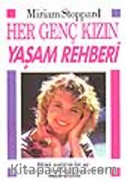 Her Genç Kızın Yaşam Rehberi