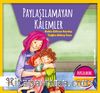 Paylaşılamayan Kalemler Duygularımı Fark Ediyorum 5 