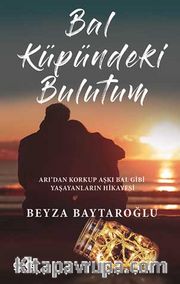 Bal Küpündeki Bulutum