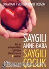 Saygılı Anne-Baba Saygılı Çocuk