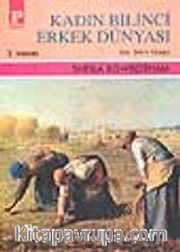 Kadın Bilinci Erkek Dünyası