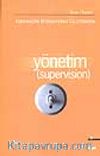 Yönetim (Supervision)