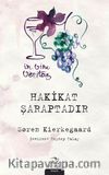 Hakikat Şaraptadır