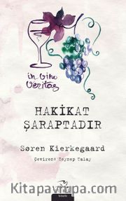 Hakikat Şaraptadır
