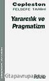 Yararcılık ve Pragmatizm - Copleston Felsefe Tarihi