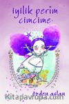İyilik Perim Cimcime