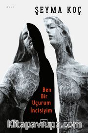 Ben Bir Uçurum İncisiyim