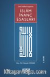Dini Delilleri Işığında İslam İnanç Esasları