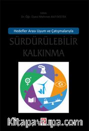 Hedefler Arası Uyum Ve Çatışmalarıyla Sürdürülebilir Kalkınma