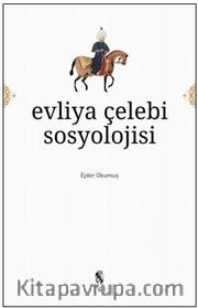 Evliya Çelebi Sosyolojisi