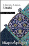 10. Yüzyıldan 21. Yüzyıla Farabi