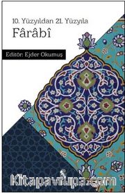 10. Yüzyıldan 21. Yüzyıla Farabi