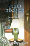 Senin Hikayen / Öyküler