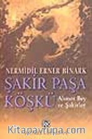 Şakir Paşa Köşkü