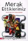 Merak Ettiklerimiz
