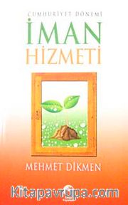 Cumhuriyet Dönemi İman Hizmeti