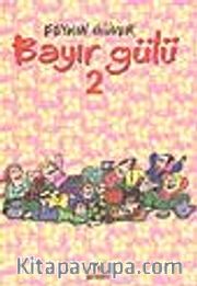 Bayır Gülü 2
