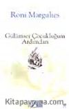 Gülümser Çocukluğum Ardımdan
