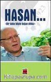 Hasan & Bir Daha Böyle Doğan Olmaz