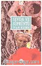 Sevda ve Süprüntü