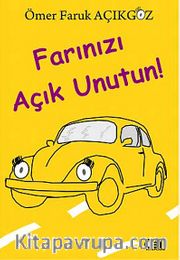 Farınızı Açık Unutun!