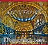The History and Architecture of the Hagia Sophia