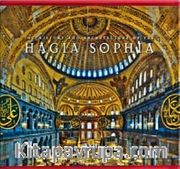The History and Architecture of the Hagia Sophia