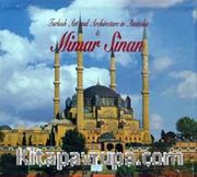 Turkish Art And Architecture In Anatolia - Mimar Sinan