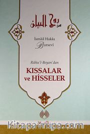 Ruhu'l-Beyan'dan Kıssalar ve Hisseler