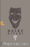 Maske Kitabı