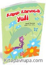 Kayıp Karınca Yuli