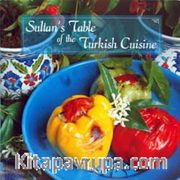 Sultan's Table of the Turkish Cuisine