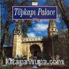 The Topkapı Palace