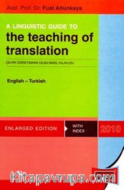 A Linguistic Guide to The Teaching of Translation <br /> Çeviri Öğretiminin Dilbilimsel Kılavuzu
