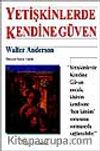 Yetişkinlerde Kendine Güven