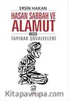 Hasan Sabbah ve Alamut 1. Kitap & Tapınak Şövalyeleri
