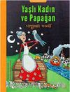 Yaşlı Kadın ve Papağan