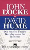John Locke ve David Hume & Din Felsefesi Üzerine Karşılaştırmalı Bir İnceleme