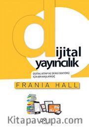 Dijital Yayıncılık <br /> Dijital Kitap ve Dergi Sektörü İçin Bir Başlangıç