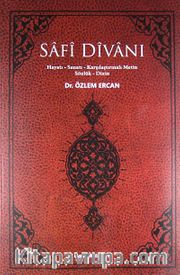 Safi Divanı <br /> Hayatı-Sanatı-Karşılaştırmalı Metin Sözlük-Dizin