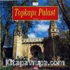 Topkapı Palast