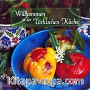 Wilkommen İn Der Türkischen Küche