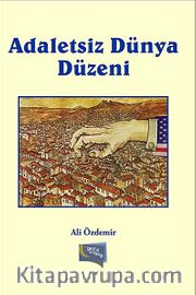 Adaletsiz Dünya Düzeni
