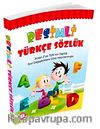 Resimli Türkçe Sözlük (Renkli Baskı)