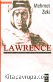 Lawrence (İngiliz-Arap İlişkilerinde Lawrence'nin Gizli Yüzü)