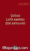 Çağdaş Latin Amerika Şiiri Antolojisi